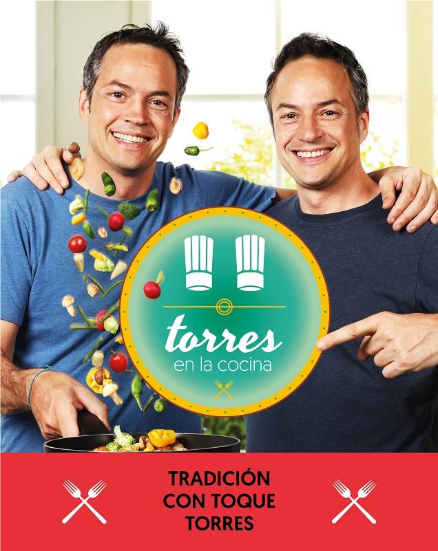TORRES EN LA COCINA 3 | 9788401021374 | TORRES, SERGIO/TORRES, JAVIER | Llibreria La Font de Mimir - Llibreria online Barcelona - Comprar llibres català i castellà