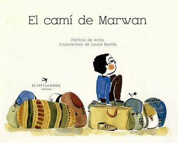EL CAMÍ DE MARWAN | 9788417000318 | SÁNCHEZ DE ARIAS, PATRICIA | Llibreria La Font de Mimir - Llibreria online Barcelona - Comprar llibres català i castellà
