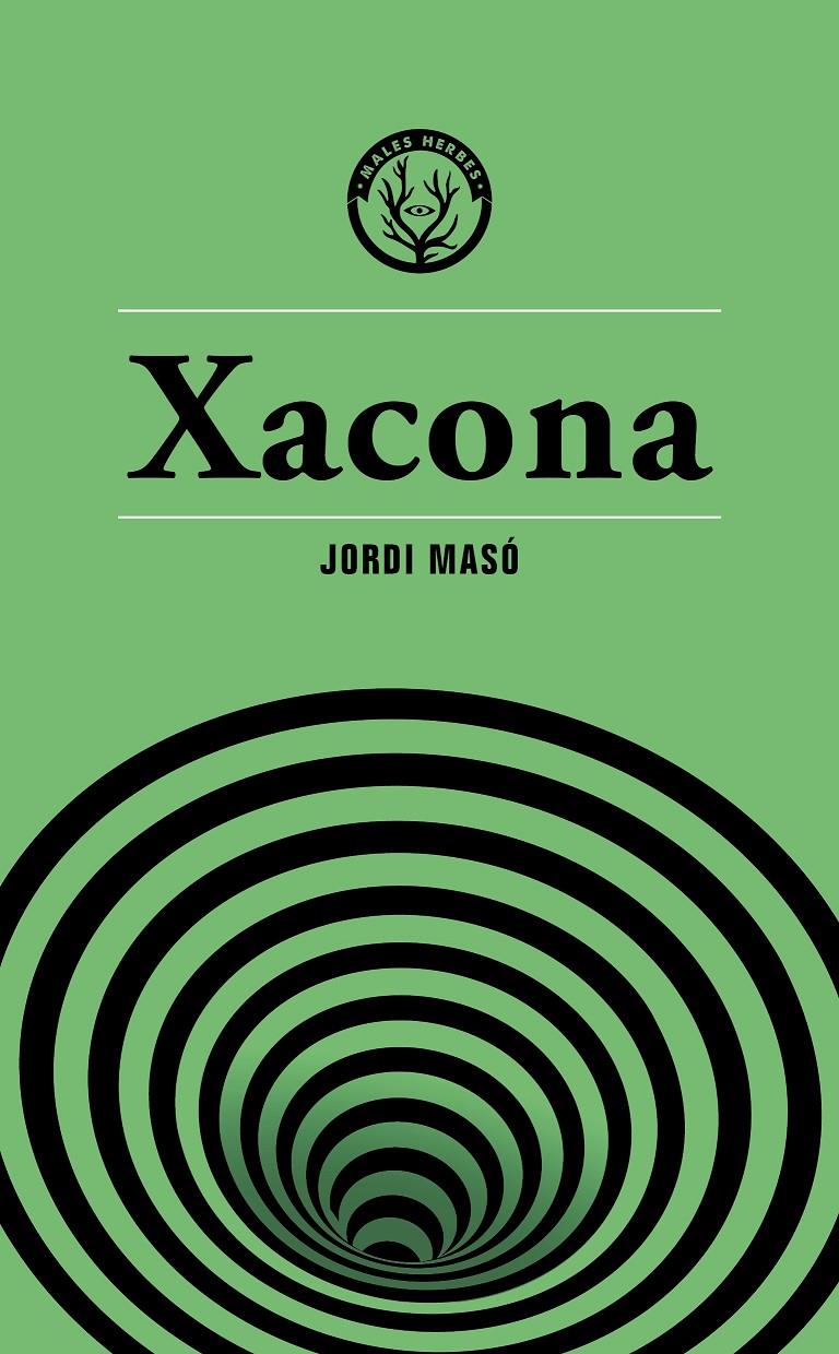 XACONA | 9788412662436 | MASÓ RAHOLA, JORDI | Llibreria La Font de Mimir - Llibreria online Barcelona - Comprar llibres català i castellà