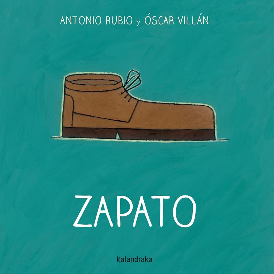 ZAPATO | 9788492608775 | RUBIO, ANTONIO | Llibreria La Font de Mimir - Llibreria online Barcelona - Comprar llibres català i castellà
