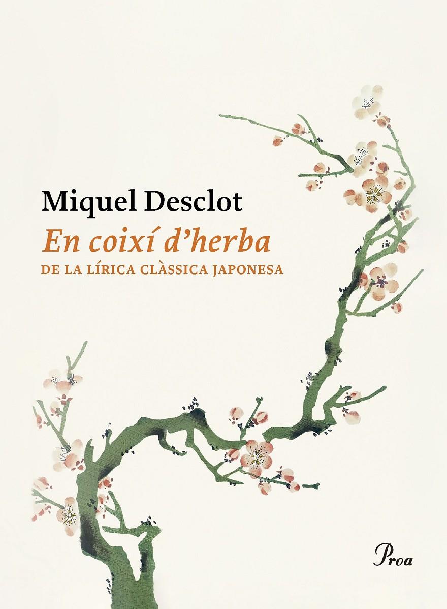EN COIXÍ D'HERBA | 9788419657374 | DESCLOT, MIQUEL | Llibreria La Font de Mimir - Llibreria online Barcelona - Comprar llibres català i castellà