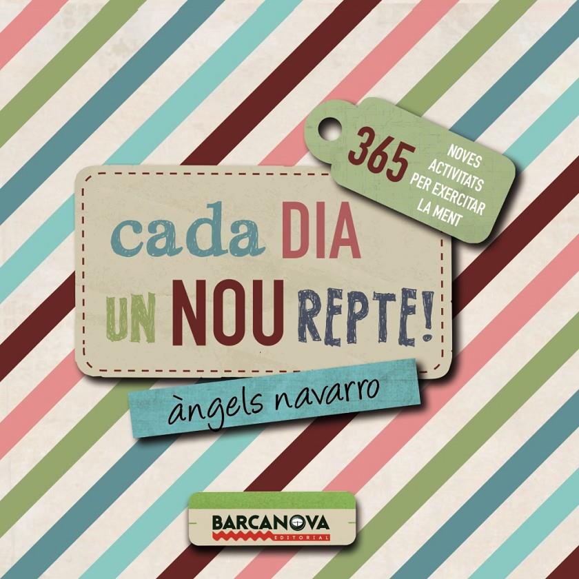 CADA DIA UN NOU REPTE | 9788448941284 | NAVARRO, ÀNGELS | Llibreria La Font de Mimir - Llibreria online Barcelona - Comprar llibres català i castellà