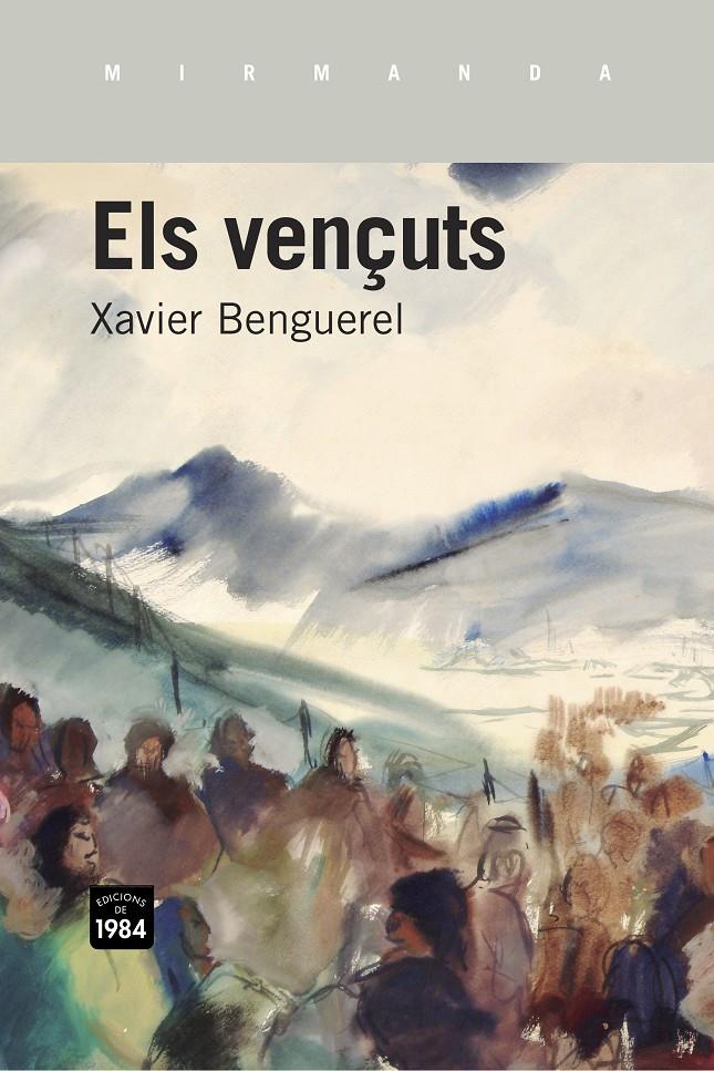 ELS VENÇUTS | 9788415835257 | BENGUEREL I LLOBET, XAVIER | Llibreria La Font de Mimir - Llibreria online Barcelona - Comprar llibres català i castellà