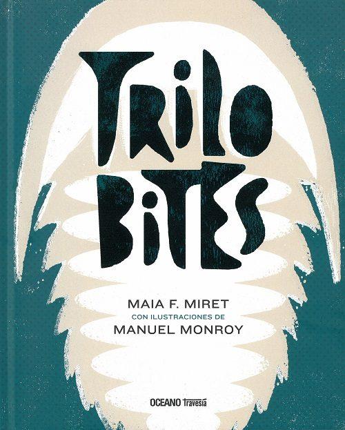 TRILOBITES | 9786075270906 | MAIA F. MIRET Y MANUEL MONROY | Llibreria La Font de Mimir - Llibreria online Barcelona - Comprar llibres català i castellà