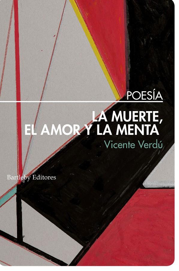 MUERTE EL AMOR Y LA MENTA,LA | 9788494767166 | VICENTE VERDU | Llibreria La Font de Mimir - Llibreria online Barcelona - Comprar llibres català i castellà