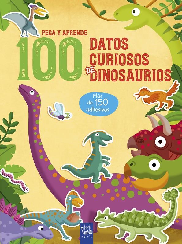 100 DATOS CURIOSOS DE DINOSAURIOS | 9788408221326 | YOYO | Llibreria La Font de Mimir - Llibreria online Barcelona - Comprar llibres català i castellà