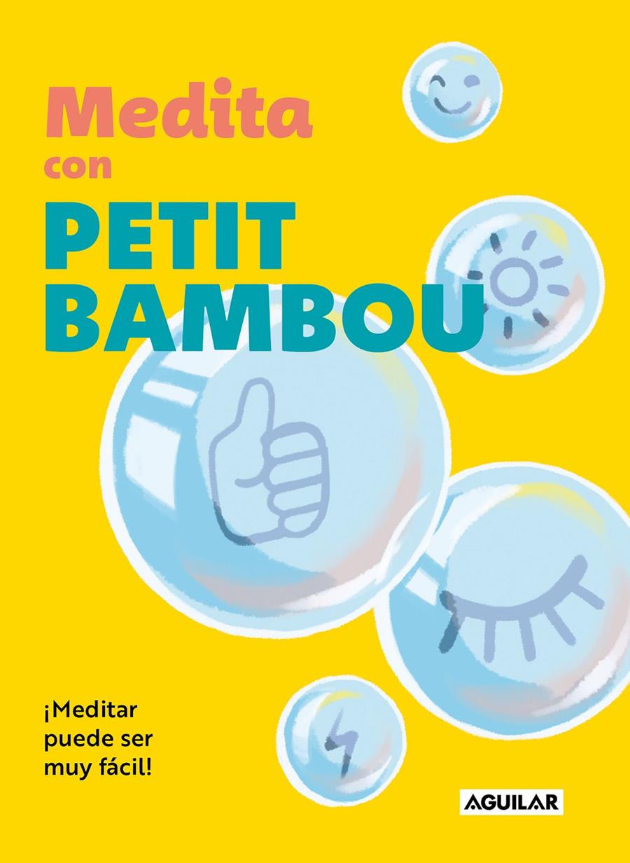 MEDITA CON PETIT BAMBOU | 9788403524286 | PETIT BAMBOU | Llibreria La Font de Mimir - Llibreria online Barcelona - Comprar llibres català i castellà