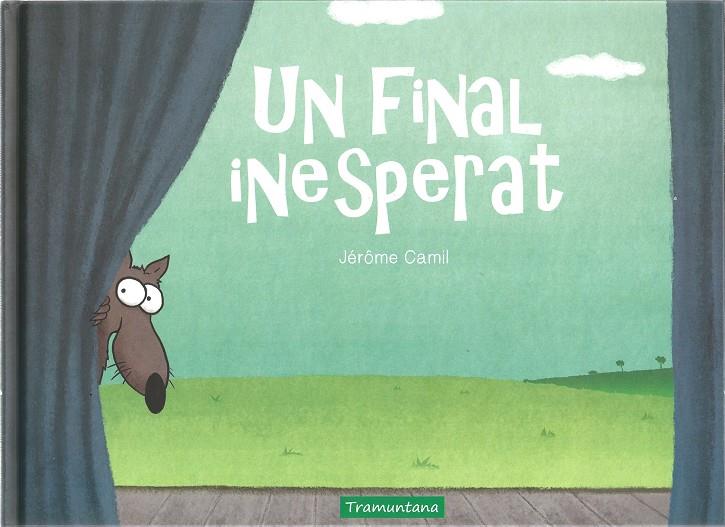UN FINAL INESPERAT | 9788417303839 | CAMIL, JÉRÔME | Llibreria La Font de Mimir - Llibreria online Barcelona - Comprar llibres català i castellà