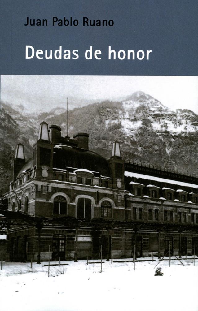 DEUDAS DE HONOR | 9788477745099 | RUANO, JUAN PABLO | Llibreria La Font de Mimir - Llibreria online Barcelona - Comprar llibres català i castellà