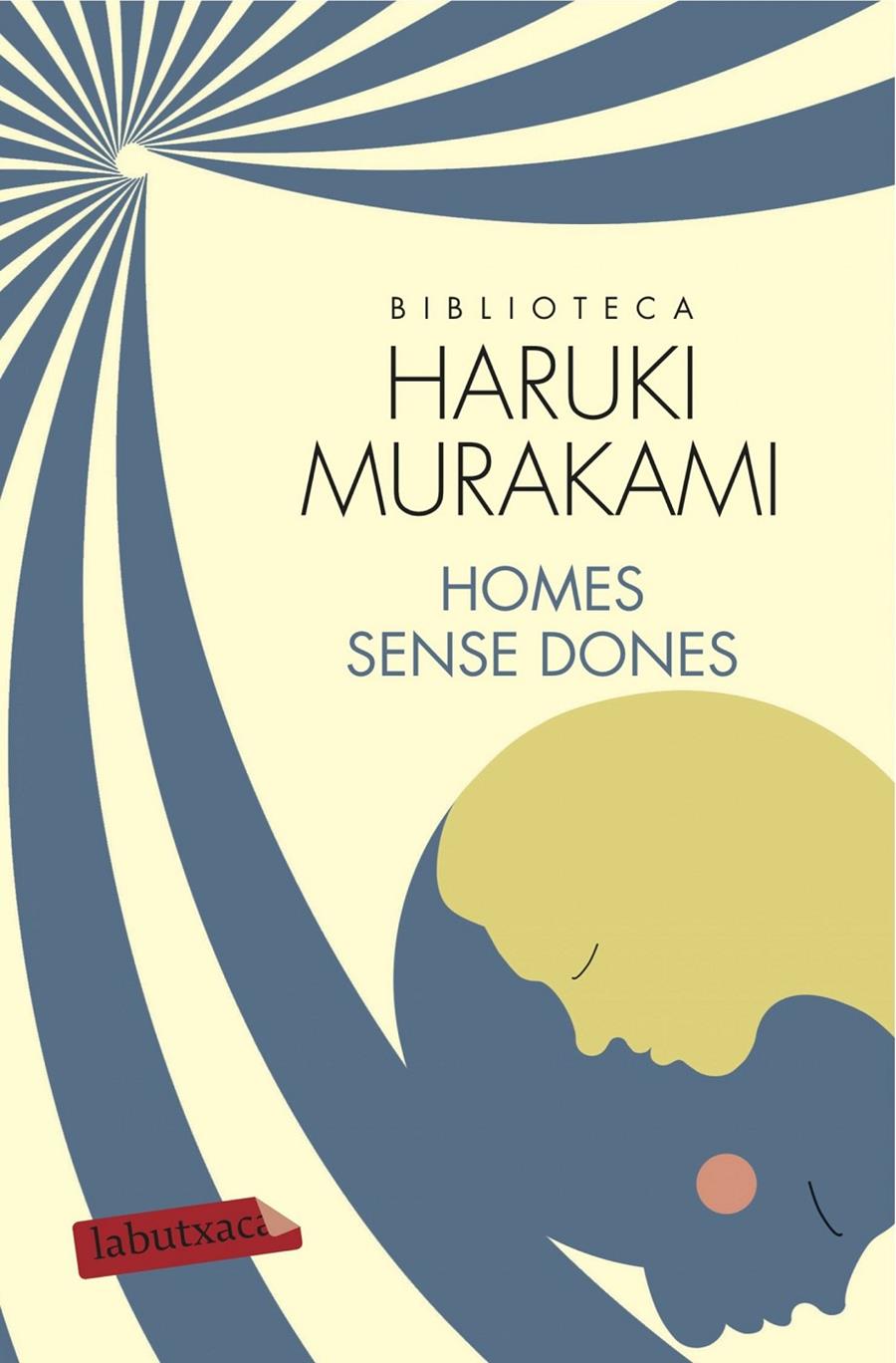 HOMES SENSE DONES | 9788499309927 | HARUKI MURAKAMI | Llibreria La Font de Mimir - Llibreria online Barcelona - Comprar llibres català i castellà