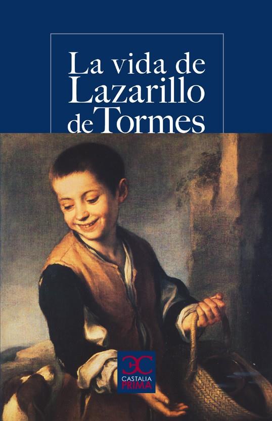 LA VIDA DE LAZARILLO DE TORMES | 9788497404211 | OTAL, Mª TERESA (ED.) | Llibreria La Font de Mimir - Llibreria online Barcelona - Comprar llibres català i castellà