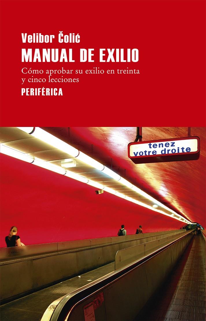 MANUAL DE EXILIO | 9788416291441 | COLIC, VELIBOR | Llibreria La Font de Mimir - Llibreria online Barcelona - Comprar llibres català i castellà