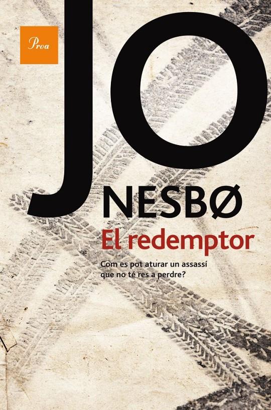 EL REDEMPTOR | 9788475882543 | NESBO, JO | Llibreria La Font de Mimir - Llibreria online Barcelona - Comprar llibres català i castellà