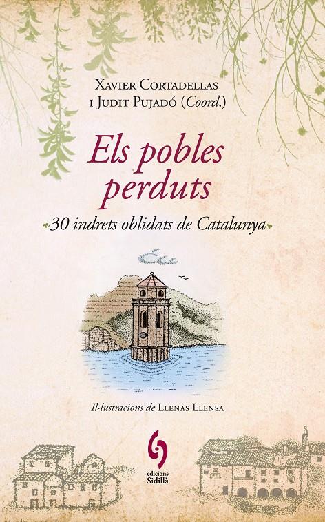 POBLES PERDUTS, ELS. | 9788493874308 | CORTADELLAS, XAVIER / PUJADÓ, JUDIT (COORD.) | Llibreria La Font de Mimir - Llibreria online Barcelona - Comprar llibres català i castellà