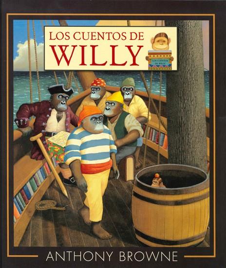 LOS CUENTOS DE WILLY | 9786071656353 | ANTHONY BROWNE | Llibreria La Font de Mimir - Llibreria online Barcelona - Comprar llibres català i castellà