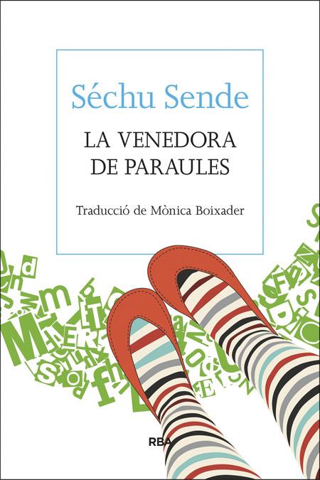 LA VENEDORA DE PARAULES | 9788482647265 | SENDE , SECHU | Llibreria La Font de Mimir - Llibreria online Barcelona - Comprar llibres català i castellà