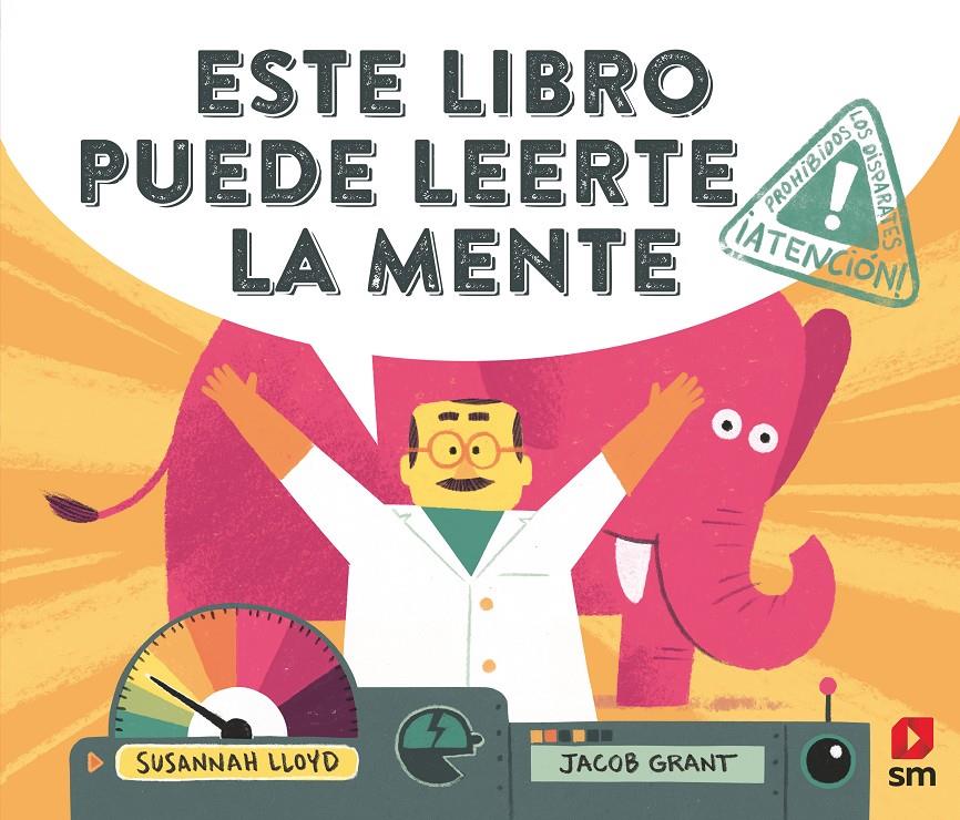ESTE LIBRO PUEDE LEERTE LA MENTE | 9788413183992 | LLOYD, SUSANNAH | Llibreria La Font de Mimir - Llibreria online Barcelona - Comprar llibres català i castellà