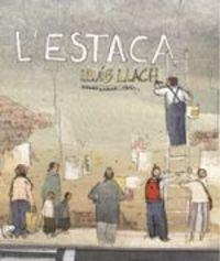 L'ESTACA | 9788415315490 | LLUIS LLACH | Llibreria La Font de Mimir - Llibreria online Barcelona - Comprar llibres català i castellà