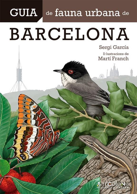 GUIA DE FAUNA URBANA DE BARCELONA | 9788413563022 | GARCIA RODRÍGUEZ, SERGI | Llibreria La Font de Mimir - Llibreria online Barcelona - Comprar llibres català i castellà