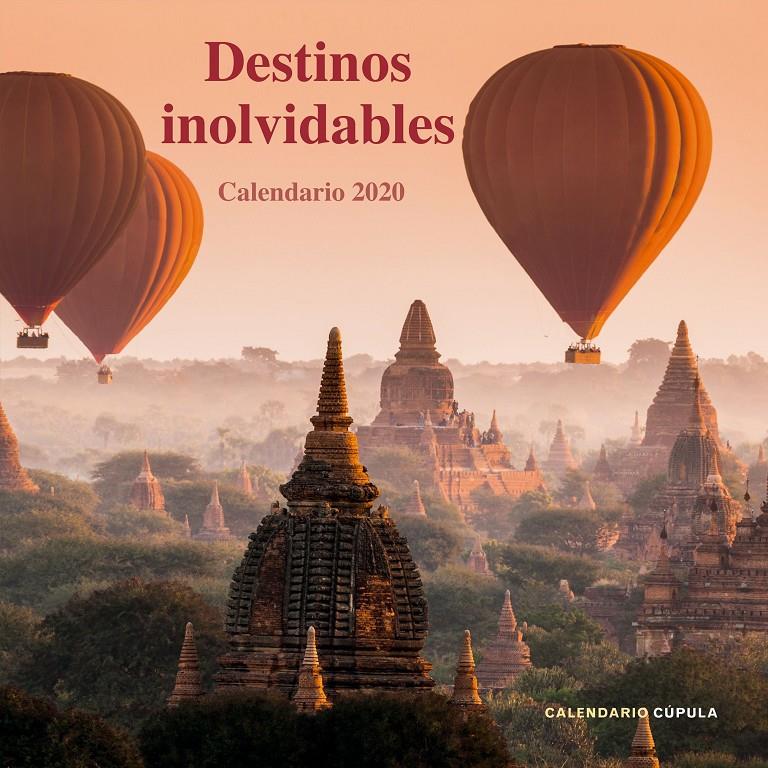 CALENDARIO DESTINOS INOLVIDABLES 2020 | 9788448026219 | AA. VV. | Llibreria La Font de Mimir - Llibreria online Barcelona - Comprar llibres català i castellà