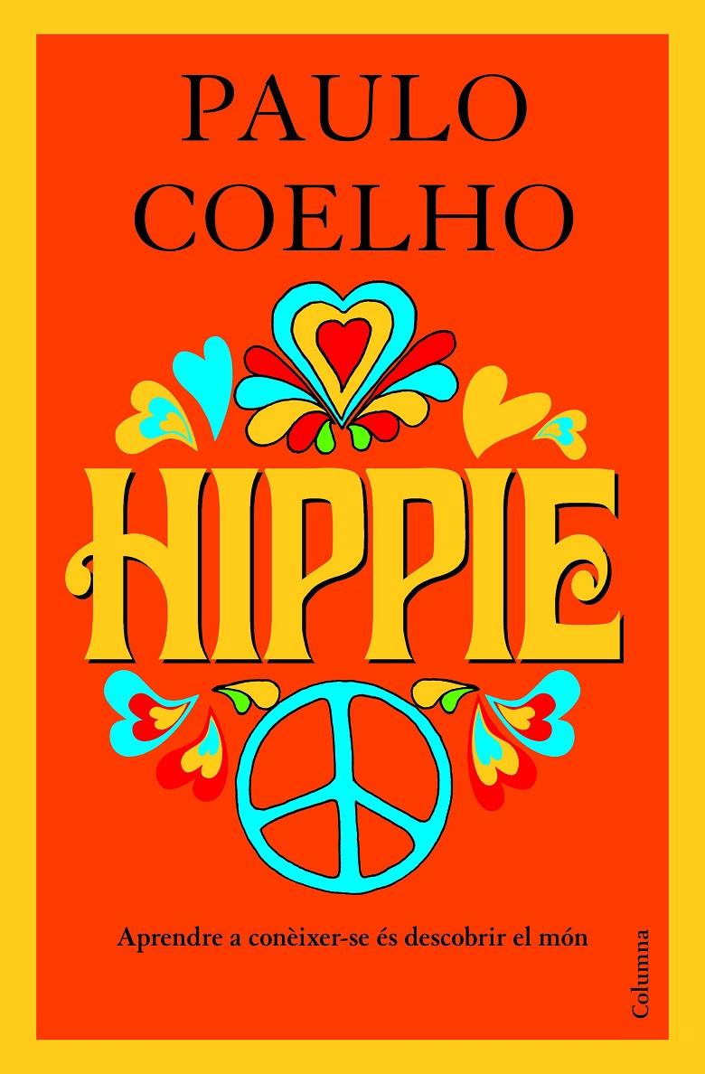 HIPPIE | 9788466424103 | COELHO, PAULO | Llibreria La Font de Mimir - Llibreria online Barcelona - Comprar llibres català i castellà