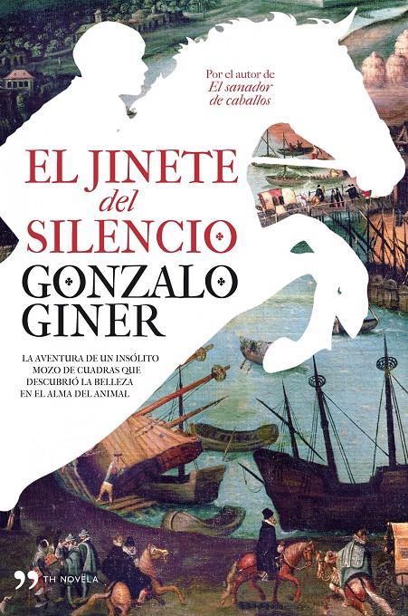 EL JINETE DEL SILENCIO | 9788484609902 | GONZALO GINER | Llibreria La Font de Mimir - Llibreria online Barcelona - Comprar llibres català i castellà