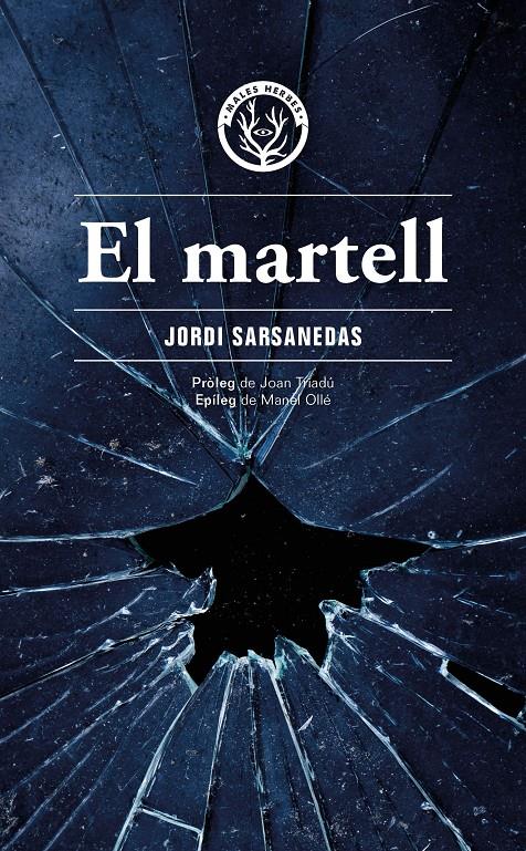 EL MARTELL | 9788412662498 | SARSANEDAS VIVES, JORDI | Llibreria La Font de Mimir - Llibreria online Barcelona - Comprar llibres català i castellà