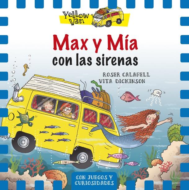 MAX Y MÍA CON LAS SIRENAS | 9788424658144 | DICKINSON, VITA | Llibreria La Font de Mimir - Llibreria online Barcelona - Comprar llibres català i castellà