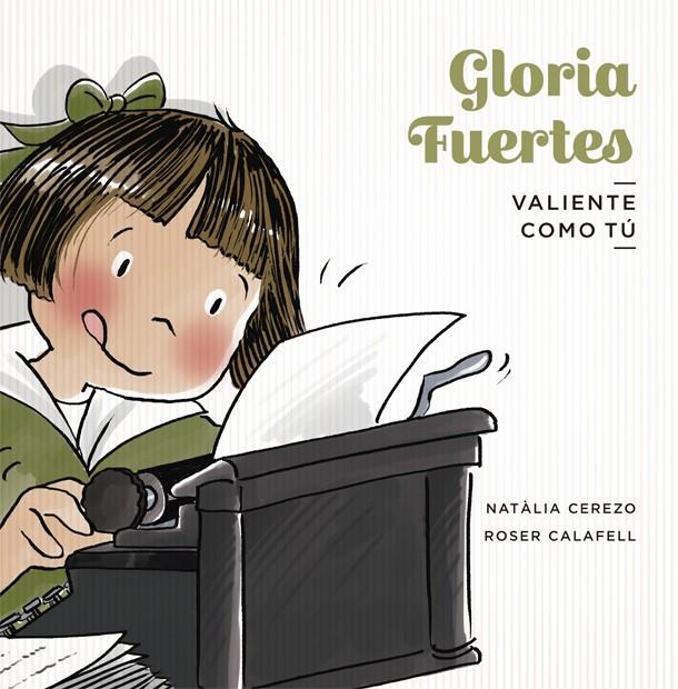 GLORIA FUERTES | 9788424665296 | CEREZO, NATÀLIA | Llibreria La Font de Mimir - Llibreria online Barcelona - Comprar llibres català i castellà