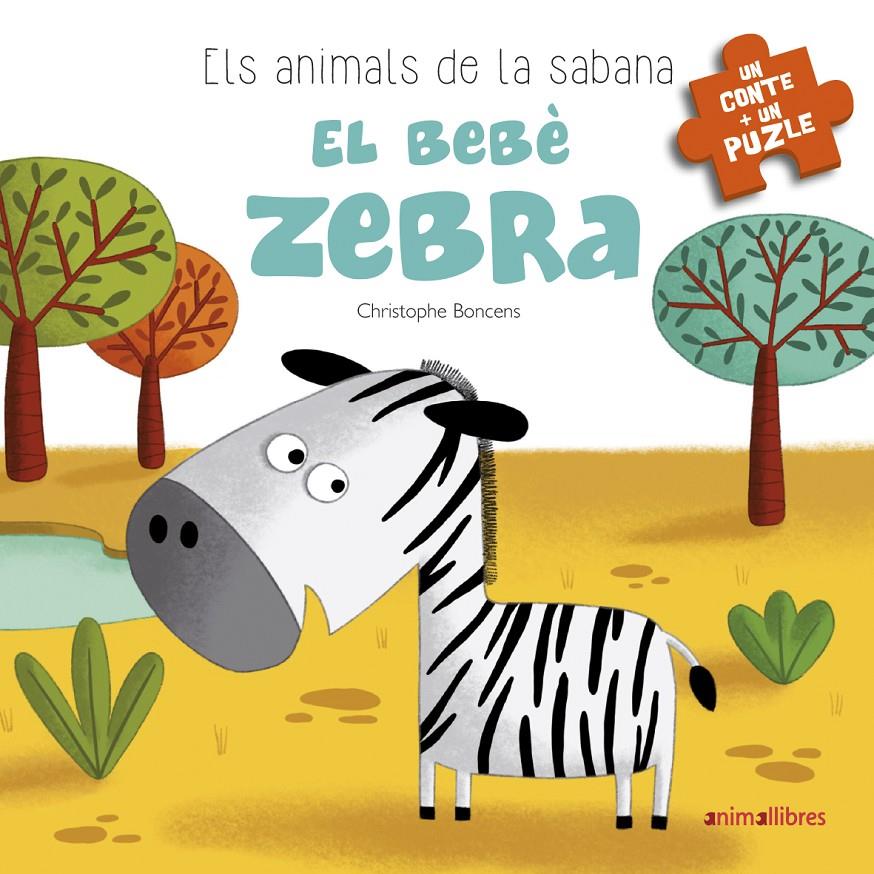 EL BEBÈ ZEBRA | 9788416844777 | BONCENS, CHRISTOPHE | Llibreria La Font de Mimir - Llibreria online Barcelona - Comprar llibres català i castellà