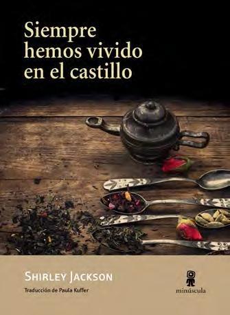 SIEMPRE HEMOS VIVIDO EN EL CASTILLO | 9788494534867 | JACKSON, SHIRLEY | Llibreria La Font de Mimir - Llibreria online Barcelona - Comprar llibres català i castellà
