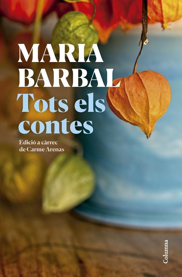 TOTS ELS CONTES | 9788466431231 | BARBAL, MARIA | Llibreria La Font de Mimir - Llibreria online Barcelona - Comprar llibres català i castellà