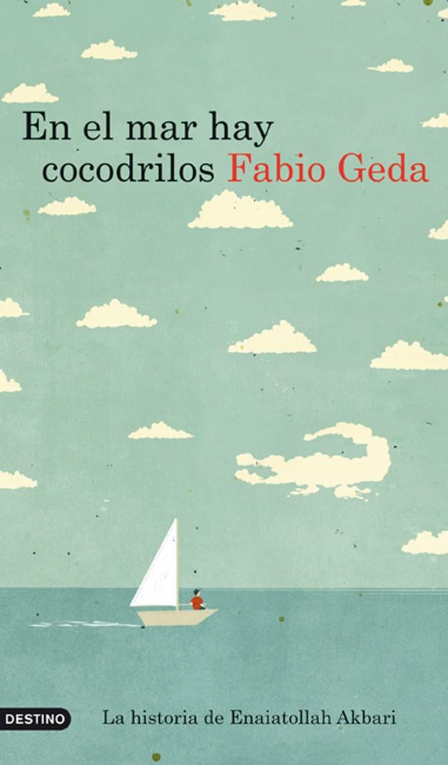 EN EL MAR HAY COCODRILOS | 9788423344116 | GEDA, FABIO | Llibreria La Font de Mimir - Llibreria online Barcelona - Comprar llibres català i castellà