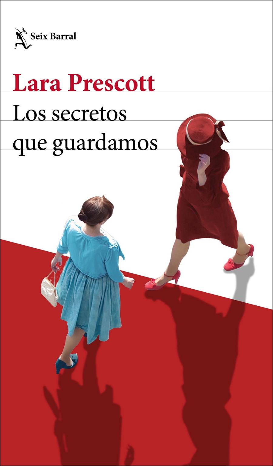 LOS SECRETOS QUE GUARDAMOS | 9788432236303 | PRESCOTT, LARA | Llibreria La Font de Mimir - Llibreria online Barcelona - Comprar llibres català i castellà