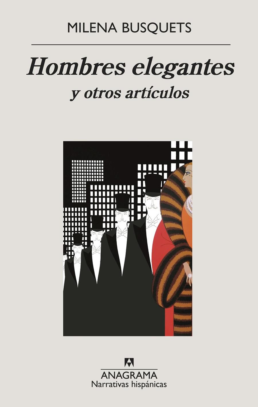 HOMBRES ELEGANTES Y OTROS ARTÍCULOS | 9788433998736 | BUSQUETS, MILENA | Llibreria La Font de Mimir - Llibreria online Barcelona - Comprar llibres català i castellà