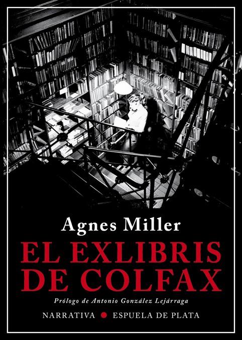 EL EXLIBRIS DE COLFAX | 9788417146849 | MILLER, AGNES | Llibreria La Font de Mimir - Llibreria online Barcelona - Comprar llibres català i castellà