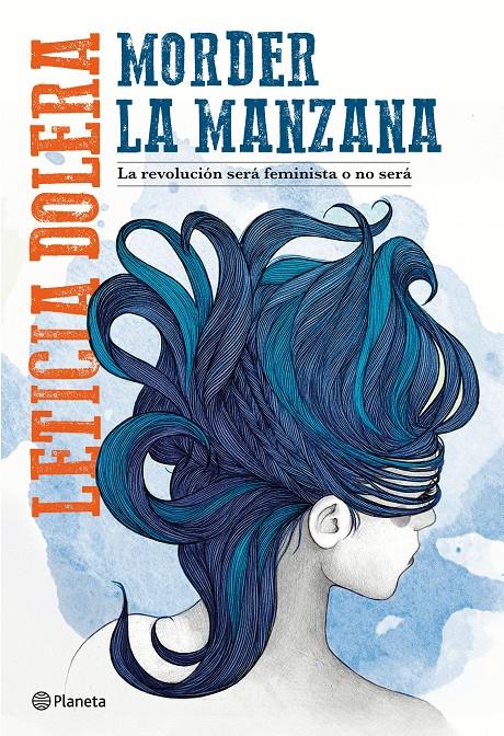MORDER LA MANZANA | 9788408182627 | DOLERA, LETICIA | Llibreria La Font de Mimir - Llibreria online Barcelona - Comprar llibres català i castellà