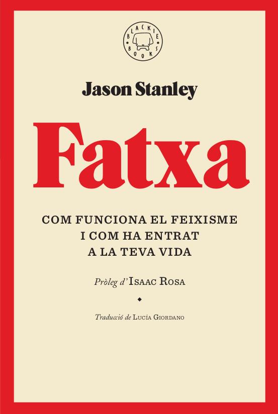 FATXA | 9788417552268 | STANLEY, JASON | Llibreria La Font de Mimir - Llibreria online Barcelona - Comprar llibres català i castellà