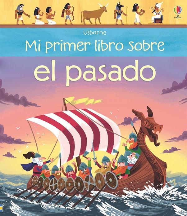 MI PRIMER LIBRO SOBRE EL PASADO | 9781474951692 | Llibreria La Font de Mimir - Llibreria online Barcelona - Comprar llibres català i castellà