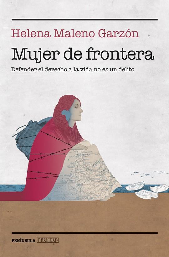MUJER DE FRONTERA | 9788499429052 | MALENO GARZÓN, HELENA | Llibreria La Font de Mimir - Llibreria online Barcelona - Comprar llibres català i castellà