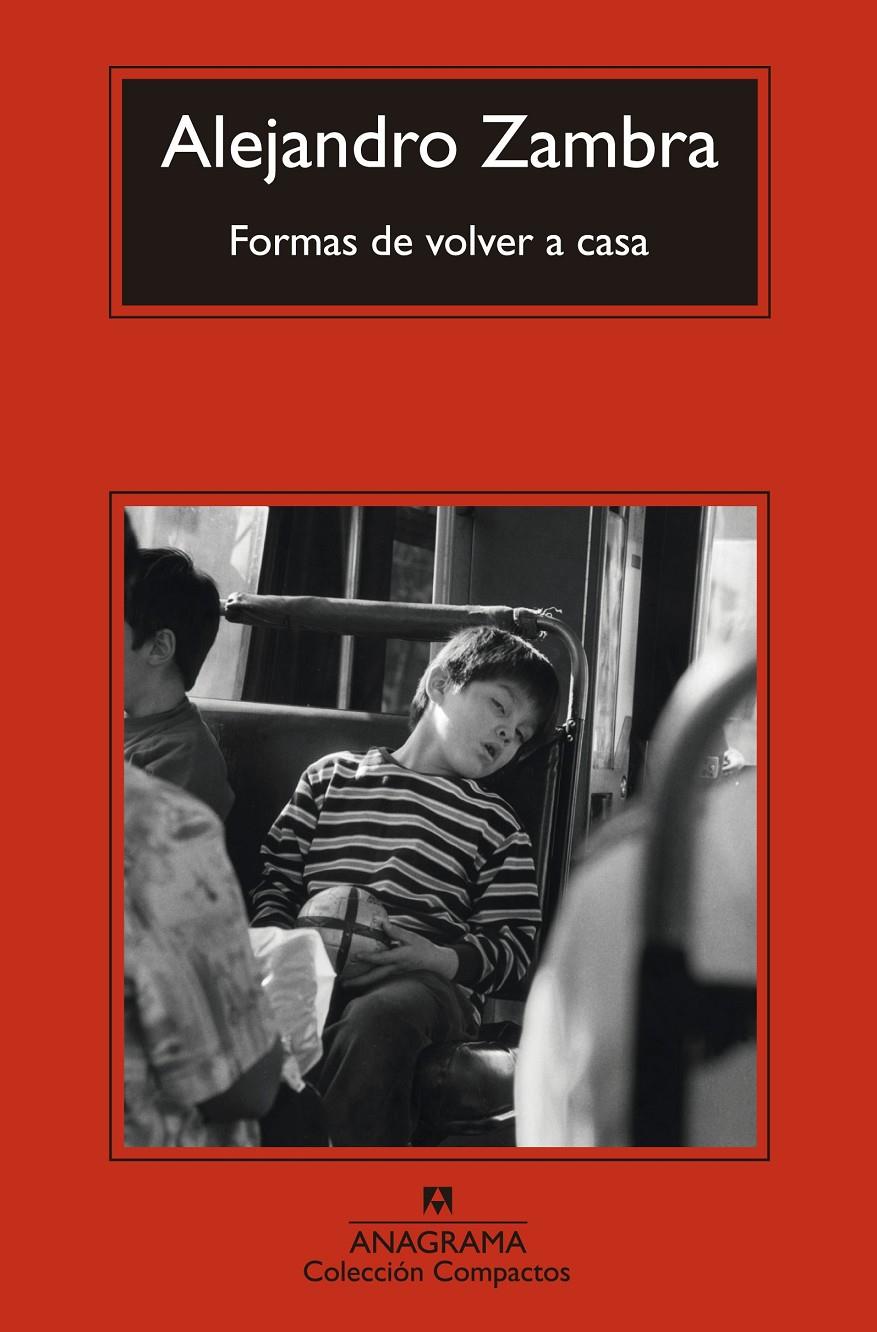 FORMAS DE VOLVER A CASA | 9788433977434 | ZAMBRA, ALEJANDRO | Llibreria La Font de Mimir - Llibreria online Barcelona - Comprar llibres català i castellà