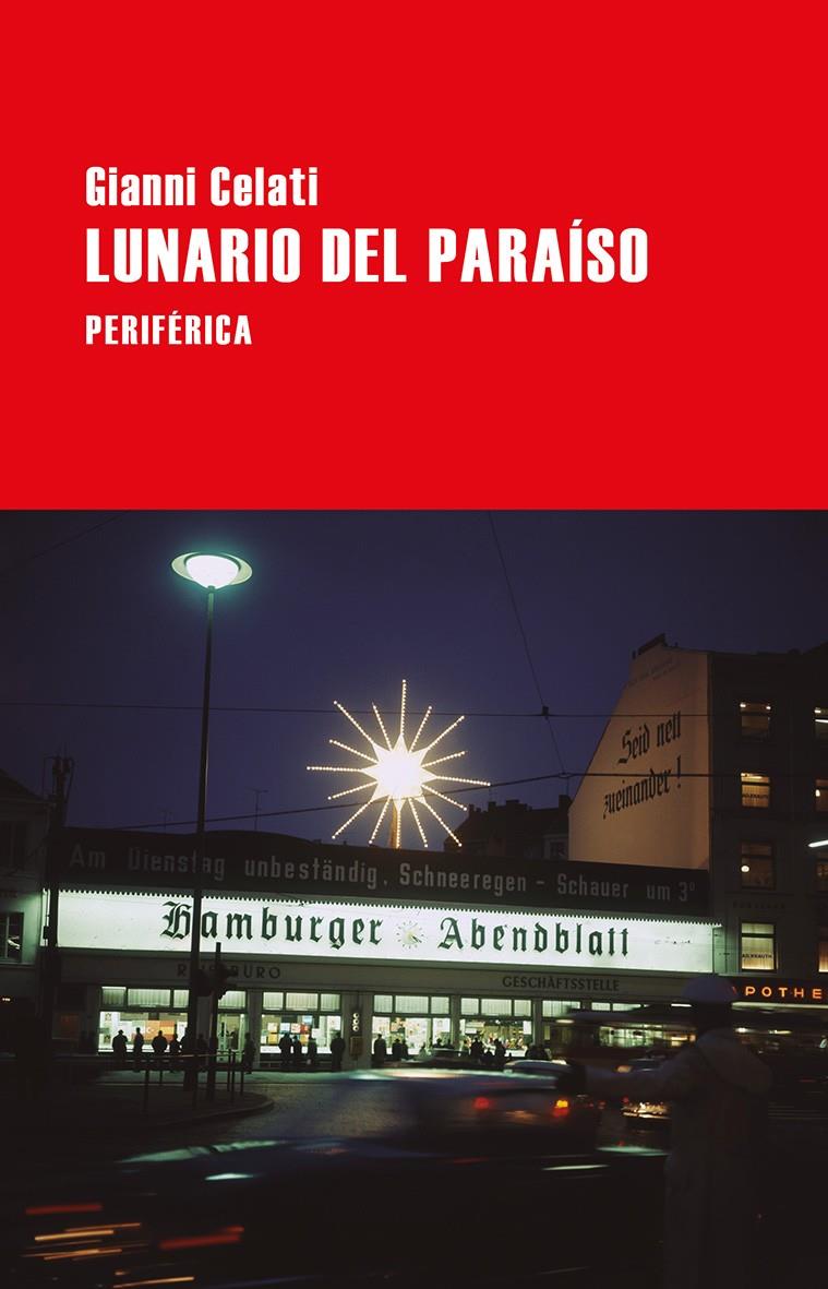 LUNARIO DEL PARAÍSO | 9788416291618 | CELATI, GIANNI | Llibreria La Font de Mimir - Llibreria online Barcelona - Comprar llibres català i castellà