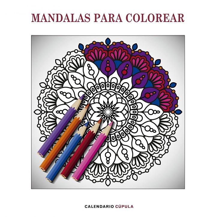 CALENDARIO MANDALAS PARA COLOREAR 2019 | 9788448024611 | AA. VV. | Llibreria La Font de Mimir - Llibreria online Barcelona - Comprar llibres català i castellà