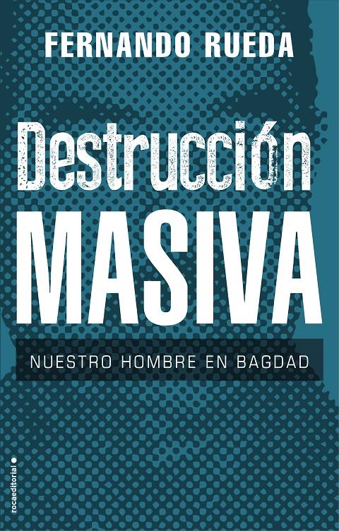 DESTRUCCIÓN MASIVA | 9788417805708 | RUEDA, FERNANDO | Llibreria La Font de Mimir - Llibreria online Barcelona - Comprar llibres català i castellà