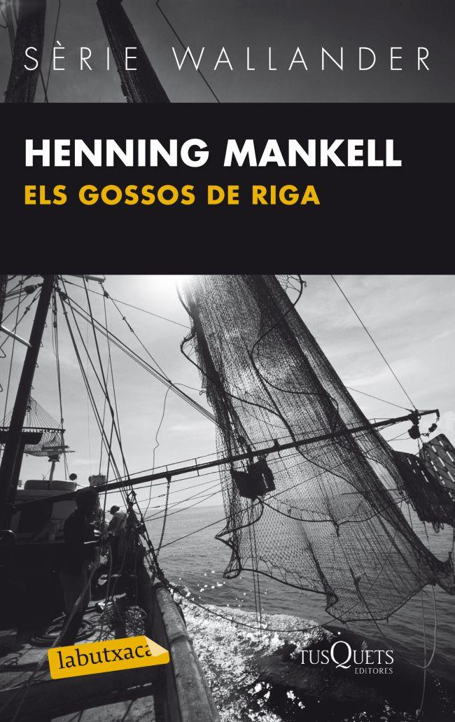 ELS GOSSOS DE RIGA | 9788483836033 | MANKELL, HENNING | Llibreria La Font de Mimir - Llibreria online Barcelona - Comprar llibres català i castellà