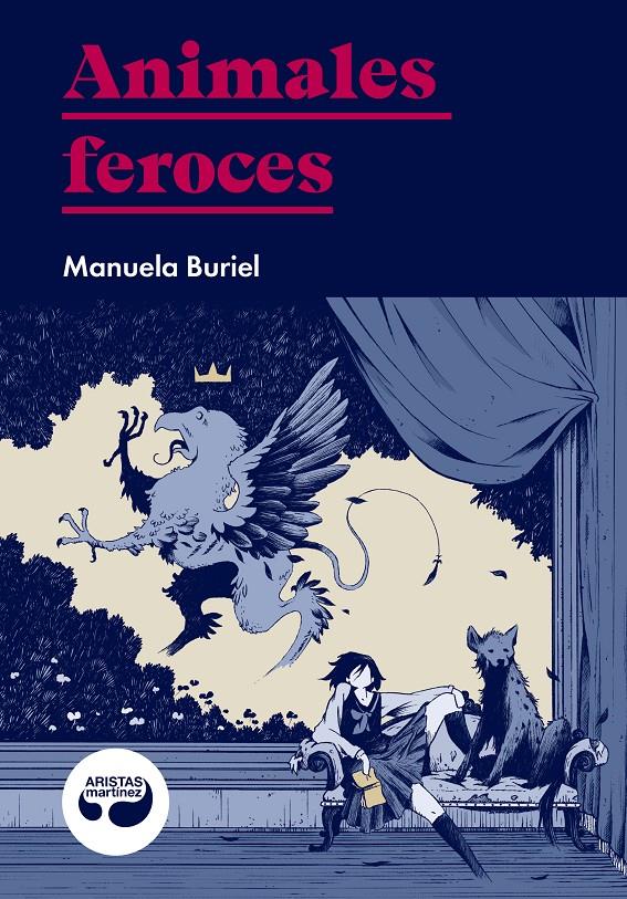 ANIMALES FEROCES | 9788494949883 | BURIEL, MANUELA | Llibreria La Font de Mimir - Llibreria online Barcelona - Comprar llibres català i castellà