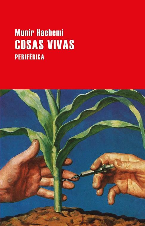 COSAS VIVAS | 9788416291755 | HACHEMI, MUNIR | Llibreria La Font de Mimir - Llibreria online Barcelona - Comprar llibres català i castellà