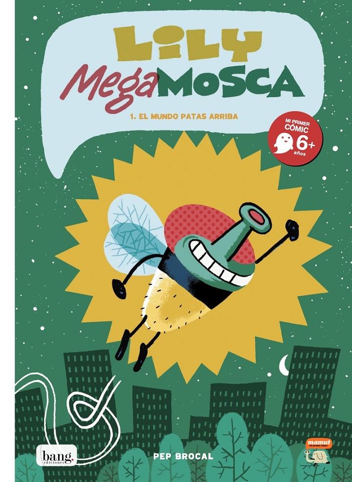 LILY MEGA MOSCA | 9788416114689 | BROCAL PEP | Llibreria La Font de Mimir - Llibreria online Barcelona - Comprar llibres català i castellà