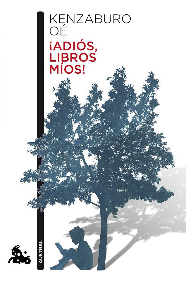 ¡ADIÓS, LIBROS MÍOS! | 9788432221293 | OÉ, KENZABURO | Llibreria La Font de Mimir - Llibreria online Barcelona - Comprar llibres català i castellà