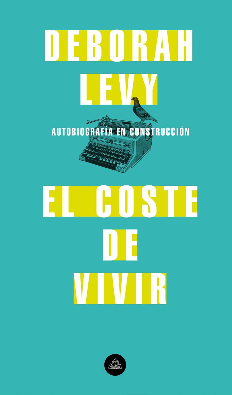 EL COSTE DE VIVIR | 9788439735717 | LEVY, DEBORAH | Llibreria La Font de Mimir - Llibreria online Barcelona - Comprar llibres català i castellà
